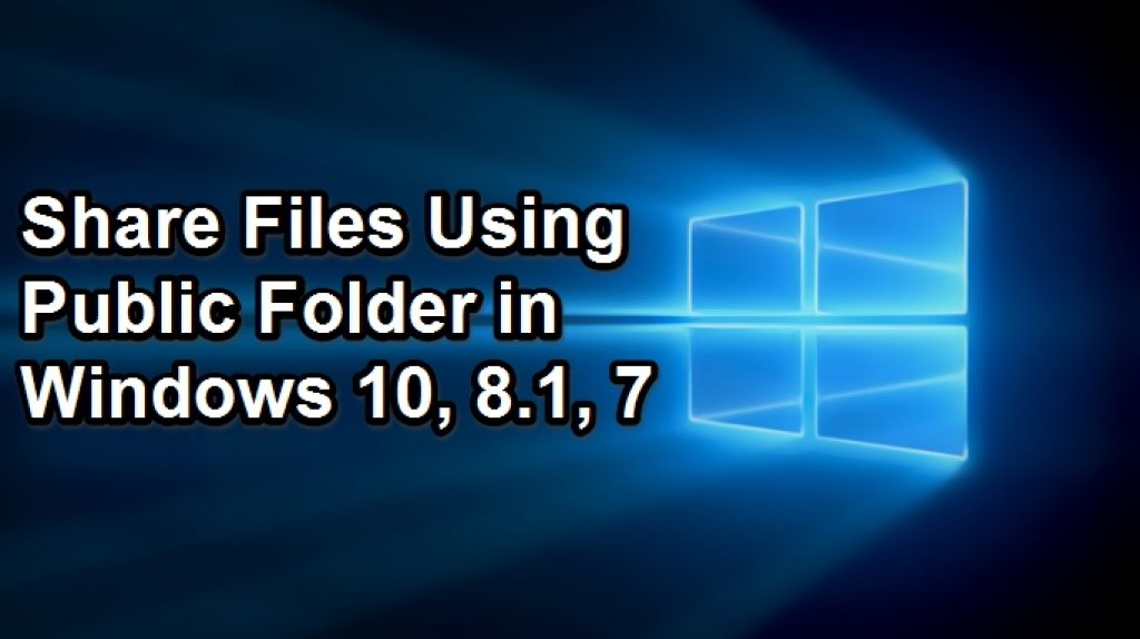how-to-share-files-using-public-folder-on-windows-pc
