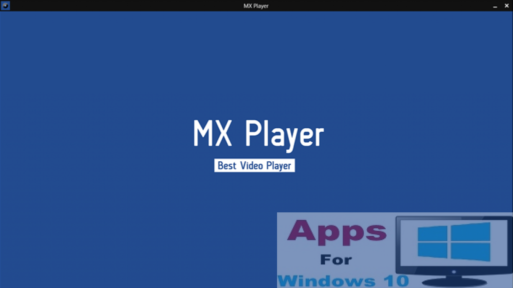 MX Player for Windows 10 (1)