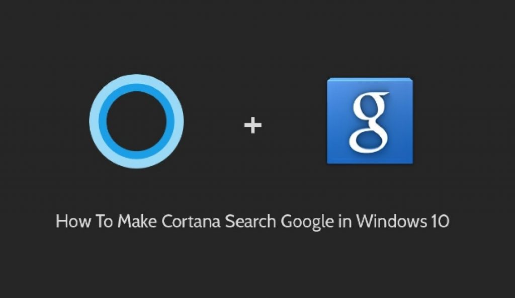 How_to_Set_Default_Cortana_Search_to_Google_on_Windows10