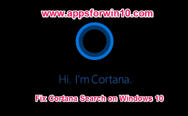 Fix_Cortana_Search_on_Windows_10_How_to