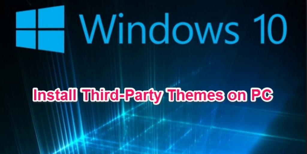 Install_Windows_10_Third_Party_Themes_Guide