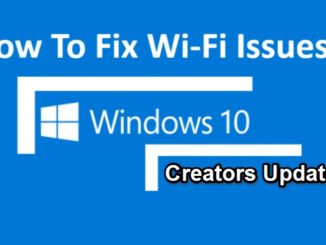 best ways to fix wifi connection issues on Windows 10 creators update