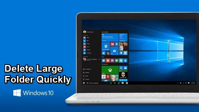how to delete large folder on windows 10 quickly